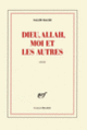 Couverture Dieu, Allah, moi et les autres (Salim Bachi)