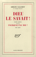 Couverture Dieu le savait ! / Pourquoi pas moi ? ()