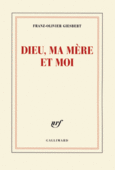 Couverture Dieu, ma mère et moi ()