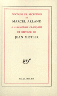 Couverture Discours de réception à l'Académie française et réponse de Jean Mistler (,Jean Mistler)