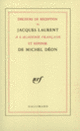 Couverture Discours de réception à l'Académie française et réponse de Michel Déon (Michel Déon,Jacques Laurent)