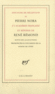 Couverture Discours de réception à l'Académie française et réponse de René Rémond (Pierre Nora,René Rémond)