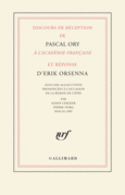 Couverture Discours de réception de Pascal Ory à l'Académie française et réponse d'Erik Orsenna (,Pascal Ory)