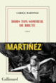 Couverture Dors ton sommeil de brute (Carole Martinez)