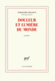 Couverture Douleur et lumière du monde (Tahar Ben Jelloun)