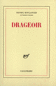 Couverture Drageoir (Daniel Boulanger)