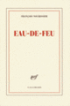 Couverture Eau-de-feu (François Nourissier)