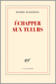 Couverture Échapper aux tueurs (Matthieu de Boisséson)