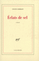 Couverture Éclats de sel (Sylvie Germain)