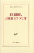 Couverture Écrire, jour et nuit ()