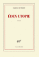 Couverture Éden Utopie (Fabrice Humbert)
