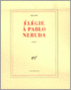 Couverture Élégie à Pablo Neruda (Louis Aragon)