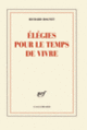 Couverture Élégies pour le temps de vivre (Richard Rognet)