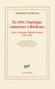 Couverture En 1939, l'Amérique commence à Bordeaux (Marguerite Yourcenar)