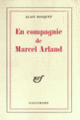 Couverture En compagnie de Marcel Arland (Alain Bosquet)