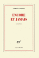Couverture Encore et jamais (Camille Laurens)