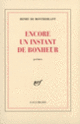 Couverture Encore un instant de bonheur (Henry de Montherlant)