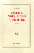 Couverture Ensuite, nous fûmes à Palmyre ()