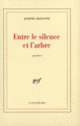 Couverture Entre le silence et l'arbre (Judith Chavanne)