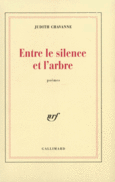 Couverture Entre le silence et l'arbre ()