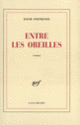 Couverture Entre les oreilles (David Foenkinos)