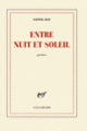 Couverture Entre nuit et soleil (Lionel Ray)