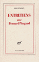 Couverture Entretiens avec Bernard Pingaud (Brice Parain,Bernard Pingaud)