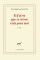 Couverture Et j'ai su que ce trésor était pour moi (Jean-Marie Laclavetine)