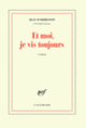 Couverture Et moi, je vis toujours (Jean d' Ormesson)