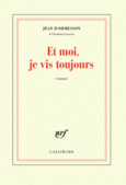 Couverture Et moi, je vis toujours ()