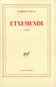 Couverture Etxemendi (Florence Delay)