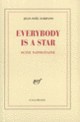 Couverture Everybody is a star (Jean-Noël Schifano)