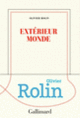 Couverture Extérieur monde (Olivier Rolin)