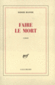 Couverture Faire le mort (Didier Blonde)