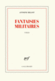 Couverture Fantaisies militaires (Antoine Billot)
