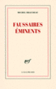 Couverture Faussaires éminents (Michel Braudeau)