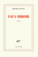 Couverture Faux-Miroir (Bernard Alteyrac)