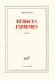 Couverture Féroces infirmes (Alexis Jenni)