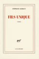 Couverture Fils unique (Stéphane Audeguy)