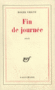 Couverture Fin de journée (Roger Vrigny)