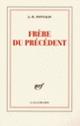 Couverture Frère du précédent (J.-B. Pontalis)