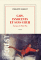 Couverture Gais, innocents et sans cœur (Philippe Forest)