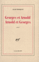 Couverture Georges et Arnold, Arnold et Georges (Alain Bosquet)