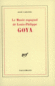 Couverture Goya (José Cabanis)