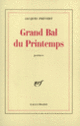 Couverture Grand bal du printemps / Charmes de Londres (Jacques Prévert)