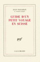 Couverture Guide d'un petit voyage en Suisse (Jean Paulhan)
