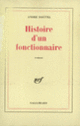 Couverture Histoire d'un fonctionnaire (André Dhôtel)