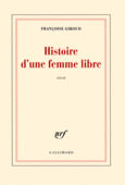 Couverture Histoire d'une femme libre ()
