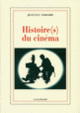 Couverture Histoire(s) du cinéma (Jean-Luc Godard)
