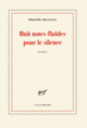 Couverture Huit notes fluides pour le silence (Philippe Delaveau)
